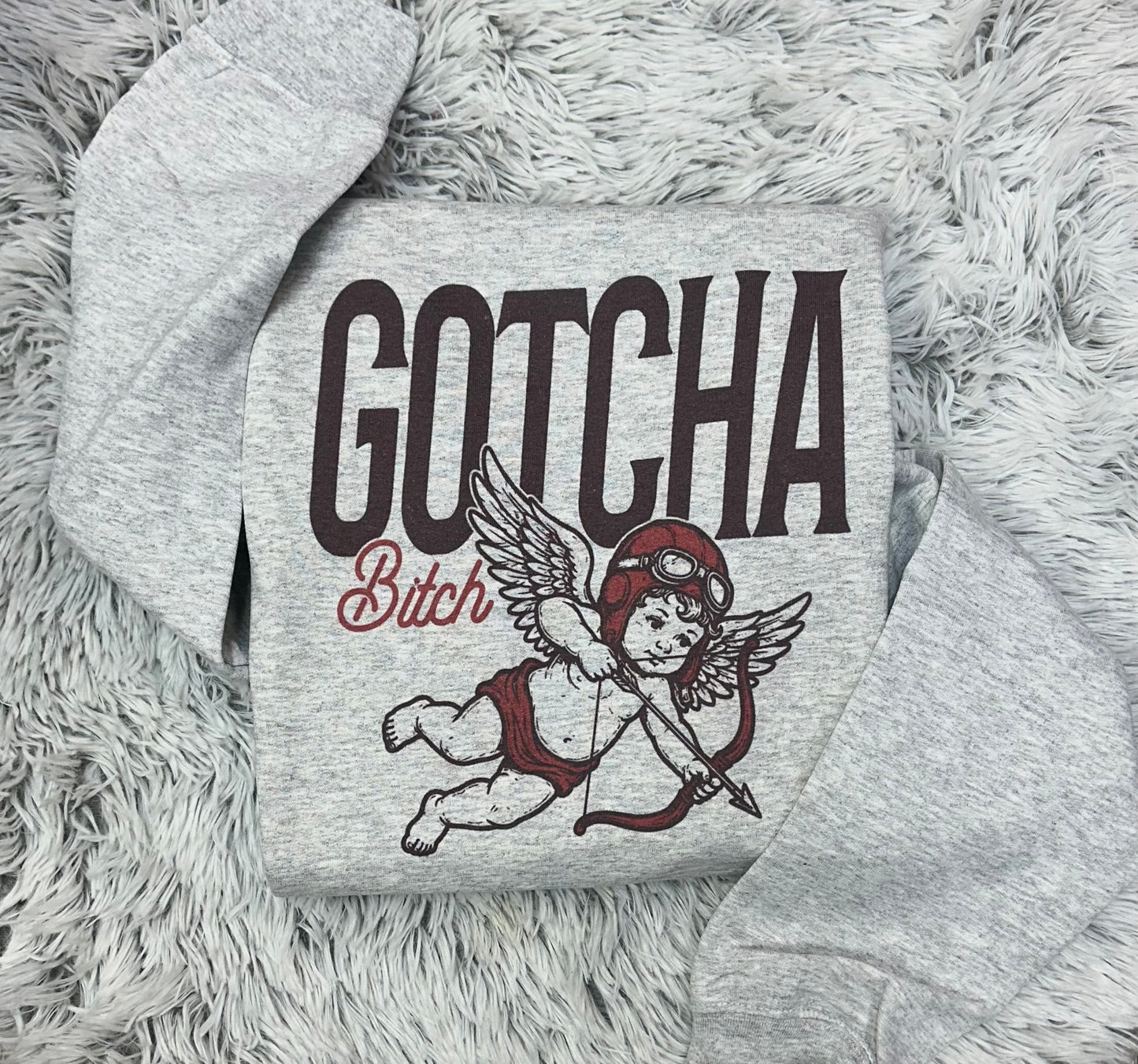 Gotcha Bitch // Graphic Crewneck