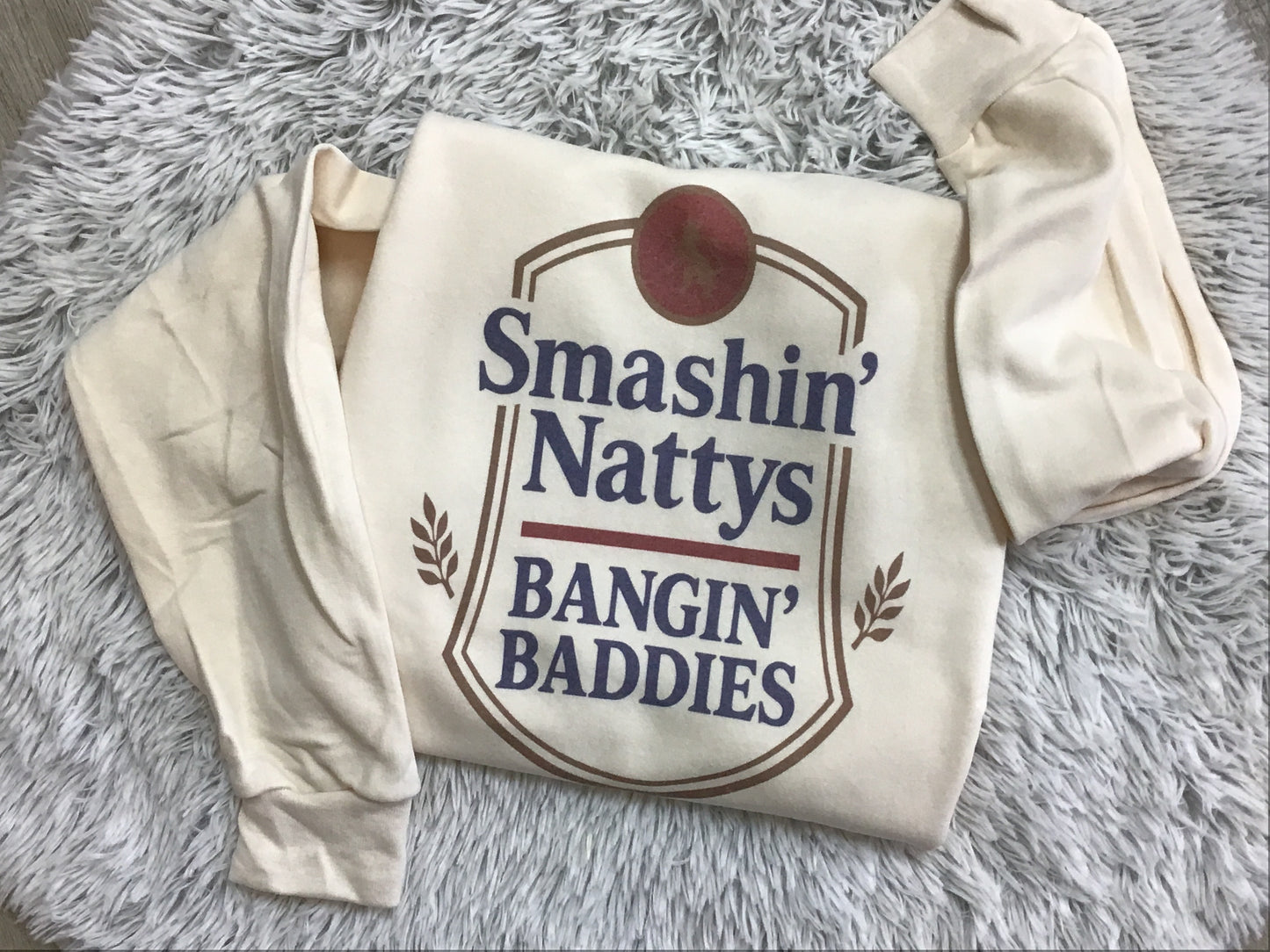 Smashing Nattys Bangin Baddies// Graphic Sweatshirt