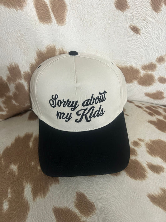 Sorry About My Kids // Black // Hat