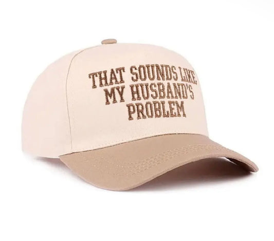 My Husbands Problem // Mocha // Hat