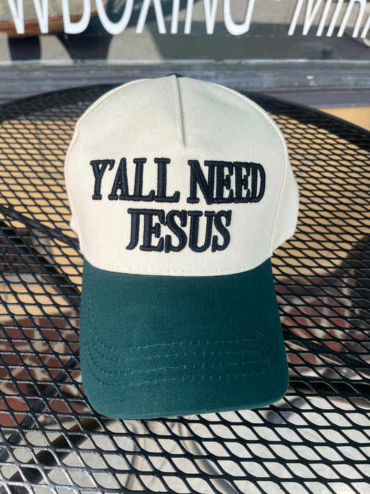 Yall Need Jesus // Green // Hat