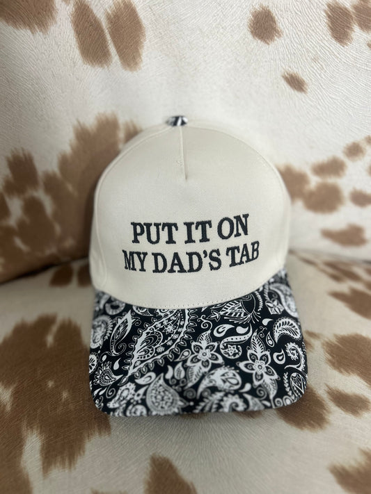 Put It On My Dads Tab // Hat