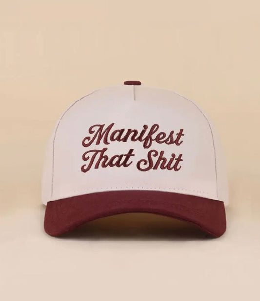 Manifest That Shit // Raisin // Hat