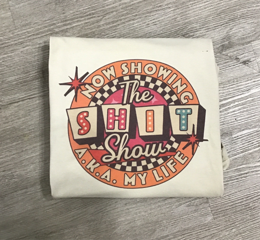 Shit Show // Graphic Tee